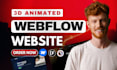 build responsive webflow website, fix or redesign webflow, webflow 3d animation