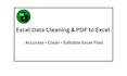do excel data cleaning and convert pdf to excel