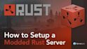 setup configure rust server dayz server rust mods game server setup