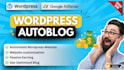 build an automated wordpress website, website development for adsense