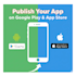 upload and publish your app on google play and app store