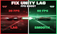 fix unity lag, low fps and performance issues fast