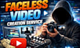 create a captivating faceless video