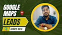 scrape google maps leads with verified business data