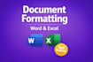 format and design professional documents in word or excel