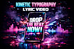edit a professional neon kinetic typography rap lyric video