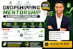 provide 1 on 1 shopify coaching, dropshipping mentor consultant