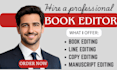 line edit, copy edit your manuscript