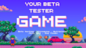 test your video game and I ll give you an honest report and review