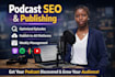 podcast SEO podcast publishing podcast distribution podcast management podcast