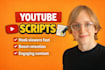 write engaging youtube scripts and be your video scriptwriter