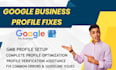 setup google my business profile fix optimization profile verification guide
