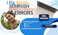 fix ahrefs, semrush, search console errors, warnings, crawl issues