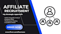 do affiliate recruitment, recruit influencer to grow your affiliate program