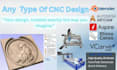 do provide expert cnc design, 3d modeling  toolpath services