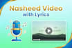 create a professional nasheed song with a matching video clip