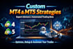 develop custom mt4 and mt5 trading strategies and expert advisors