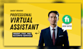 be your professional long term personal and virtual assistant
