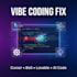 fix bugs in your cursor, bolt, lovable, or ai vibe coded project