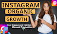 grow your instagram organically with real followers and engagement
