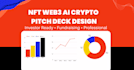 design nft, web3, ai, crypto, and blockchain pitch decks and presentation