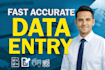 do fast and accurate data entry
