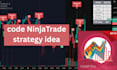 code ninjatrader strategy idea