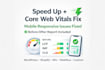 speed up website, fix core web vitals