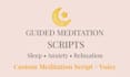 write personalized sleep and anxiety meditation scripts