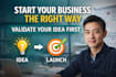help you validate your startup idea and plan your launch