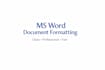 format, clean and design your ms word document professionally