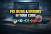 fix bugs and errors python java cs code