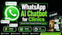 build ai whatsapp chatbot for medical clinics hospitals and healthcare