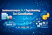 do sentiment analysis, topic modelling, python nlp, and text classification