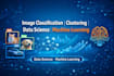 do image classification, clustering, data science, and machine learning