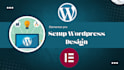 setup your wordpress websites or design wordpress website