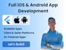 develop a complete android and ios app with backend integration