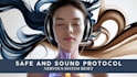 facilitate the safe and sound protocol