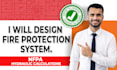 do fire protection system design, sprinkler plans, and hydraulic calculations