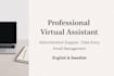 provide professional virtual assistant services