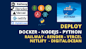 deploy nodejs python docker app to railway, vercel, netlify,render,digitalocean