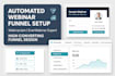 setup a high converting automated webinar funnel on webinarjam everwebinar