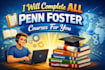 complete your penn foster courses