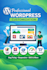 create, customize, and fix wordpress website professionally