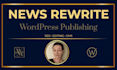 rewrite and publish news