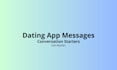 write engaging dating app messages that get replies
