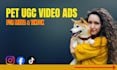 edit pet ugc video ads for facebook and tiktok