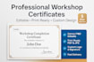design professional workshop certificates, editable and print ready