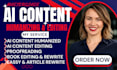 humanize ai content, rewrite, edit ai content, rephrase, book edit, proofreading