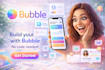 design bubble website, mvp, and saas web app